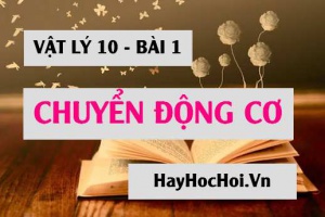 Chất điểm là gì? Cách xác định vị trí của vật trong không gian và thời gian trong chuyển động - Vật lý 10 bài 1